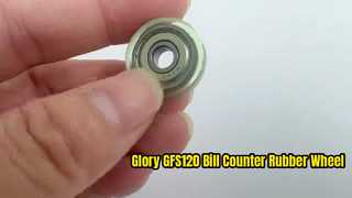 Glory GFS120 Banknote Counter Rubber Wheel